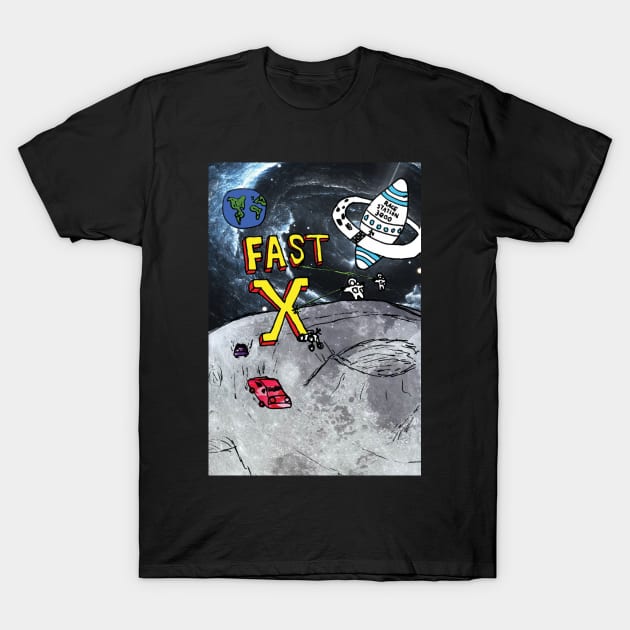 Fast and Furious X T-Shirt by UntidyVenus